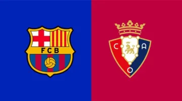 موعد مباراة برشلونة وأوساسونا اليوم والقناة الناقلة ومعلق الدوري الإسباني الممتاز