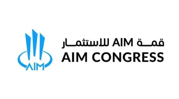 أبوظبي تحتضن قمة AIM للاستثمار بمشاركة 25 ألف خبير لبحث الفرص الاستثمارية