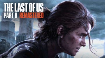 اكتشف مزايا The Last of Us Part II Remastered على PC: تجربة محسنة فريدة