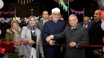 محافظ الإسماعيلية ومفتي الجمهورية يفتتحان معرض “عيدك عيدنا” لدعم المجتمع