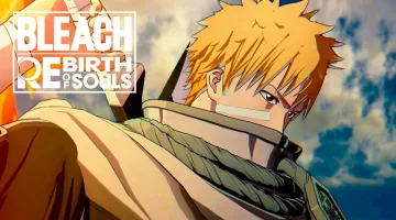 لعبة الاكشن BLEACH Rebirth of Souls تنطلق بحماس.. اكتشف النسخ المتوفرة الآن!